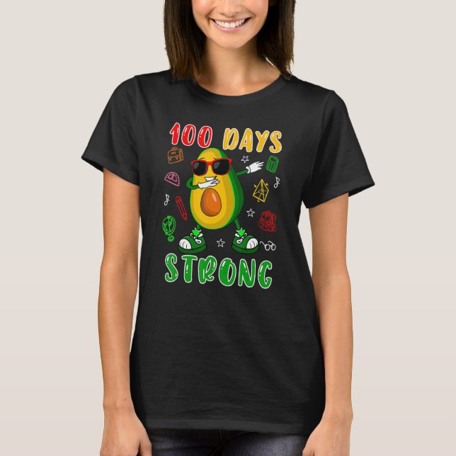 100 Days Strong Dabbing Avocado Sunglasses 100 Day T-Shirt (Vorderseite)