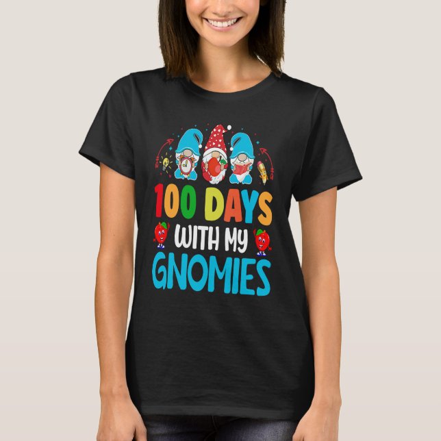 100 Days With My Gnomies 100 Days Of School Studen T-Shirt (Vorderseite)