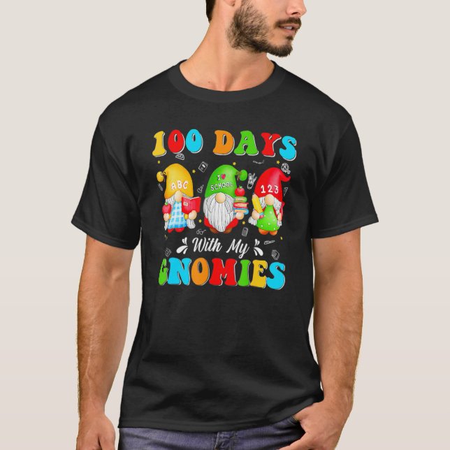 100 Days With My Gnomies 100th Day Of School Gnome T-Shirt (Vorderseite)