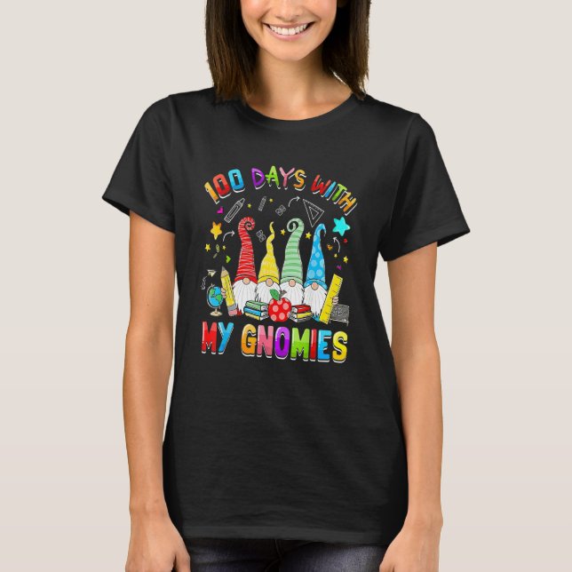 100 Days With My Gnomies Teacher Funny 100th Day O T-Shirt (Vorderseite)