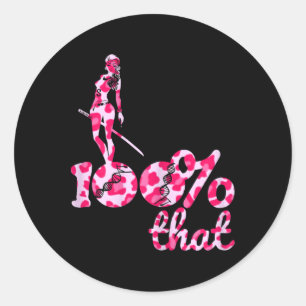 100% der Frauen, die den Kämpfer mit der rosa Sich Runder Aufkleber