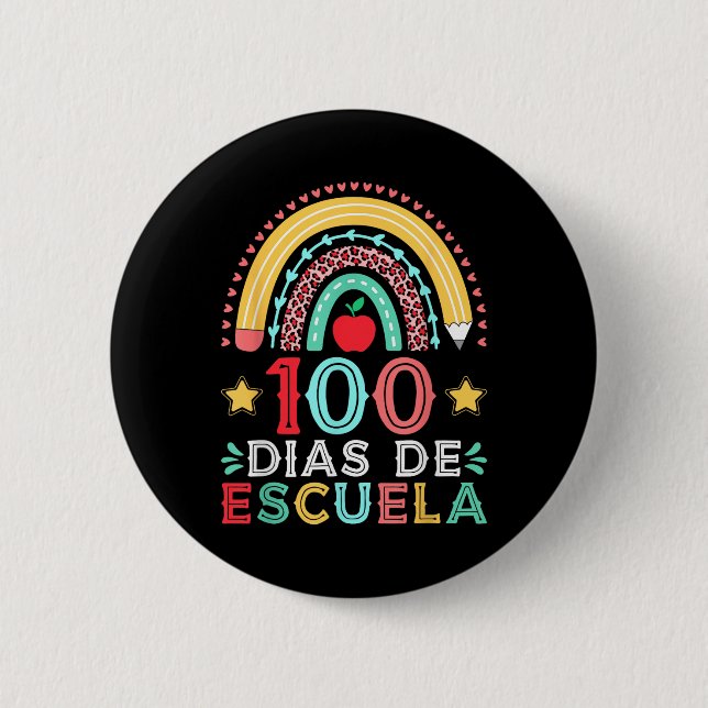 100 Dias De Escuela Rainbow Spanischer Lehrer Button (Vorderseite)