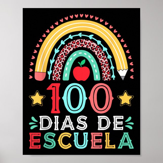 100 Dias De Escuela Rainbow Spanischer Lehrer Poster (Vorne)