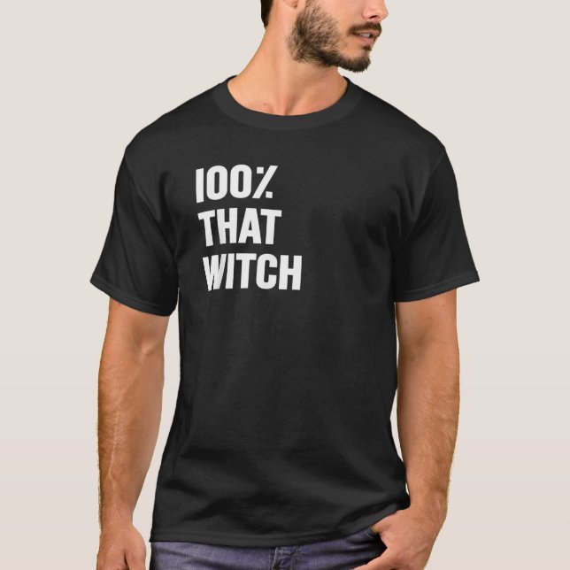 100 die Hexe T Shirt (Vorderseite)