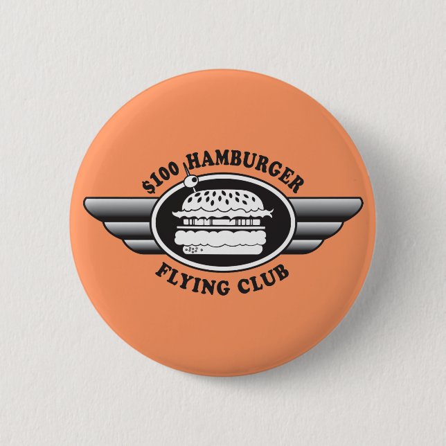 100 Dollar Hamburger - Flying Club Button (Vorderseite)