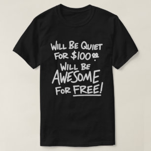 100 Dollar werden kostenlos Phantastisch T-Shirt