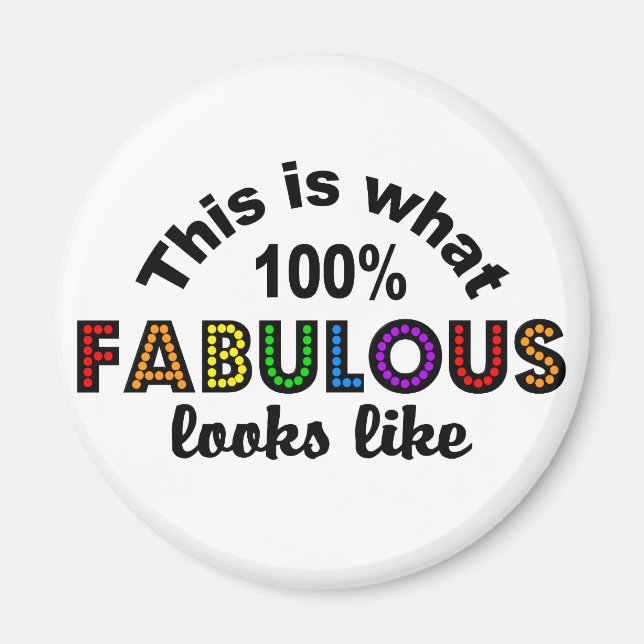 100 % FABULOUS-Magnet Magnet (Vorne)