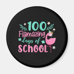 100 fantastische Schultage Funny Flaming Magnet