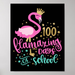 100 fantastische Tage der Schule Flamingo Lehrerin Poster