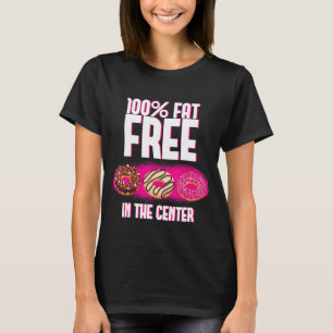 100 Fett frei in der Mitte T-Shirt