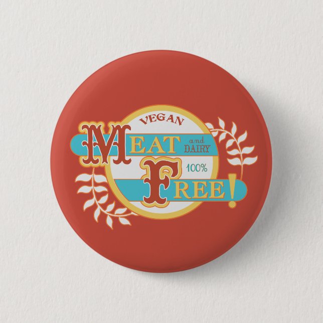 100% Fleischfreier Veganer Button (Vorderseite)