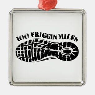 100 Friggin Miles Ultra Running Tread Ornament Aus Metall
