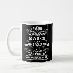 100. für Legenden Geborener März 1922 100 Jahre al Kaffeetasse