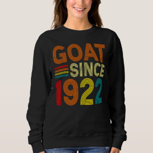 100. Geburtstag 100 Jahre alte Ziege seit 1922 Sweatshirt