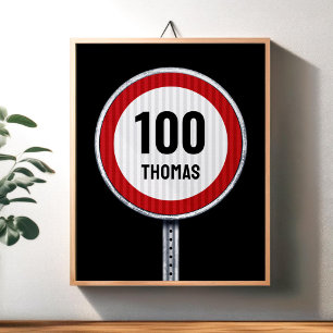 100. Geburtstag Tempolimitschild - JEDES ALTER Poster