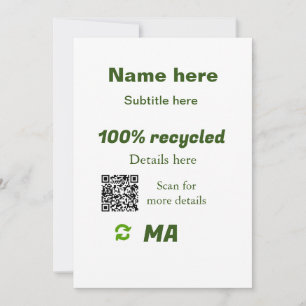 100 % gerecycelt Q R-Code hier Geschäftsname hinzu Einladung