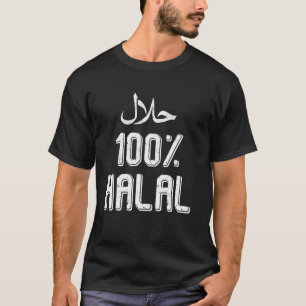 100 Halal-arabisch muslimische faithful Lifestyle  T-Shirt
