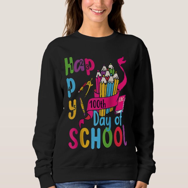 100 Happy School Teacher's Day 100 Smarter Women's Sweatshirt (Vorderseite)