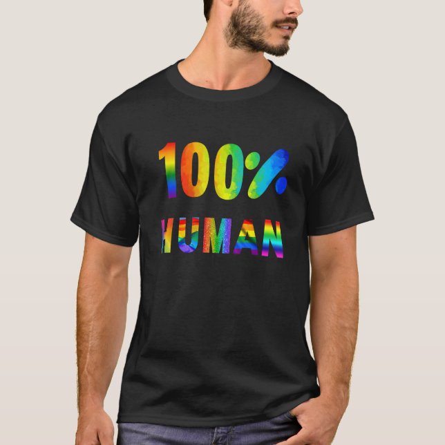 100 Human Pride Rainbow Design T-Shirt (Vorderseite)