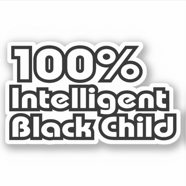 100 % Intelligentes schwarzes Kind Aufkleber (Vorderseite)