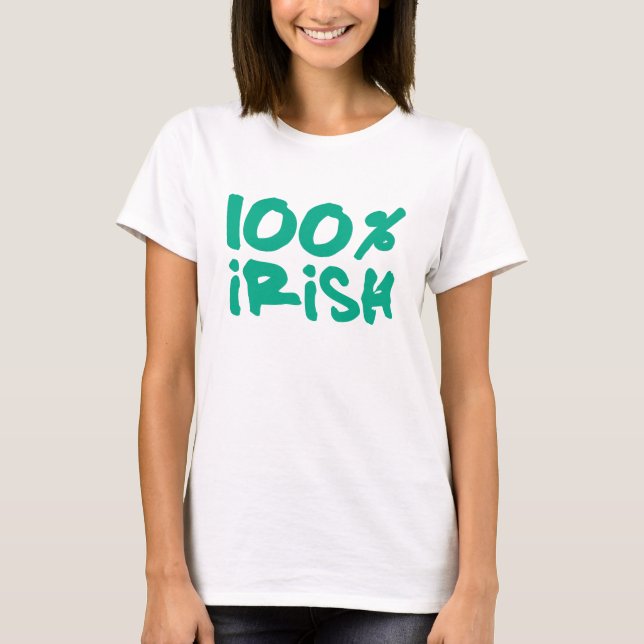 100 % irisch T-Shirt (Vorderseite)