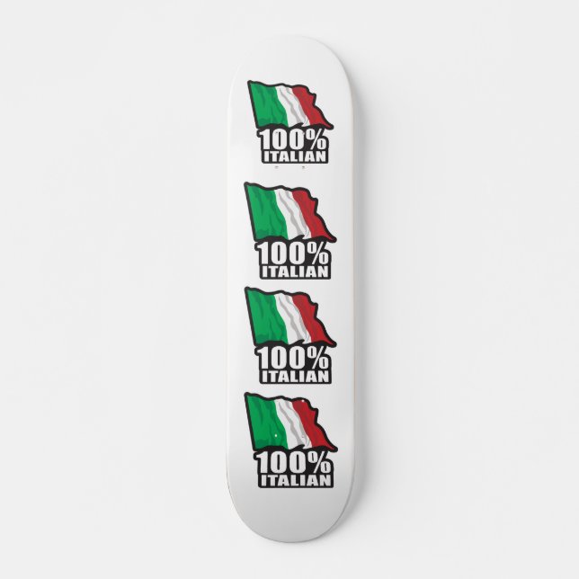 100 % Italienisch Skateboard (Vorne)