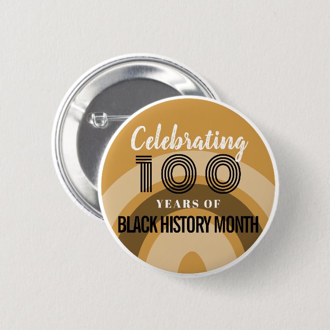 100 Jahre Black History Month feiern Button (Vorne & Hinten)