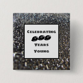 100 Jahre junger Meilenstein Geburtstagseleganz Button