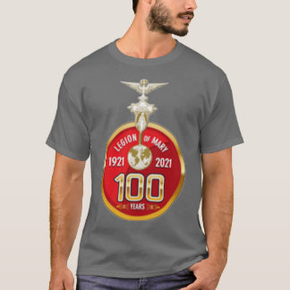 100 Jahre Legion der Mary Legion of Mary Marijina  T-Shirt