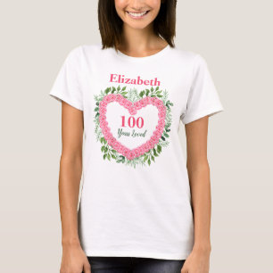 100 Jahre Loved 100. Geburtstag Shirt für Frauen