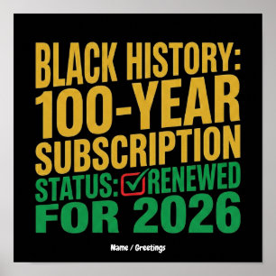 100-jähriger Black History Abonnementstatus erneue Poster