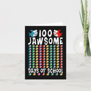 100 Jawsome Days of School Shark 100 th Day of Sch Karte