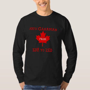 100% Kanadier von Eh! bis Zed - T - Shirt