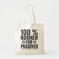 100% Kosher for Passover Funny Passover Pesach