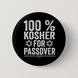100% Kosher für Pessach Funny Pessach Pessach Button
