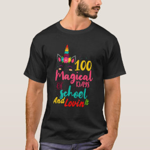 100 magische Tage der Schule und Lovin es Unicorn T-Shirt