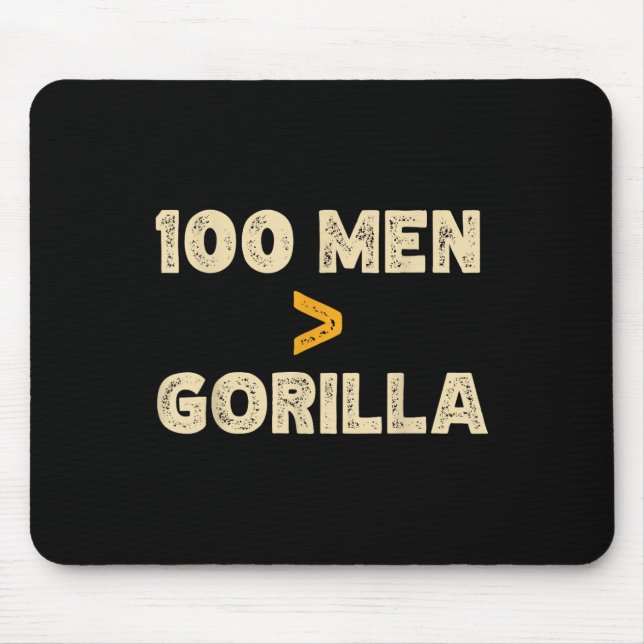100 Männer VS 1 Gorilla Funny 100 Männer ist größe Mousepad (Vorne)