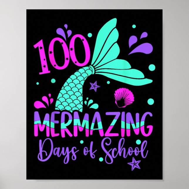 100 Mermazing Days Meerjungfrau 100. Schultag Gir Poster (Vorne)