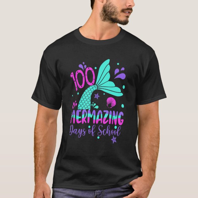 100 Mermazing Days Of School Mermaid 100th Day Gir T-Shirt (Vorderseite)