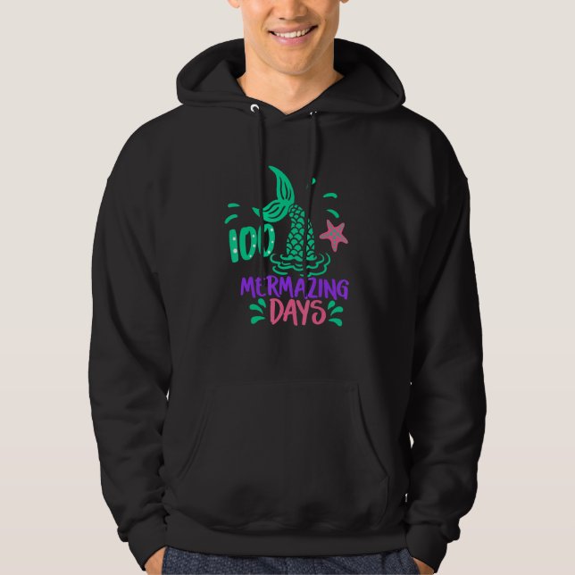 100 Mermazing Days Of School Mermaid Tails Girl Te Hoodie (Vorderseite)
