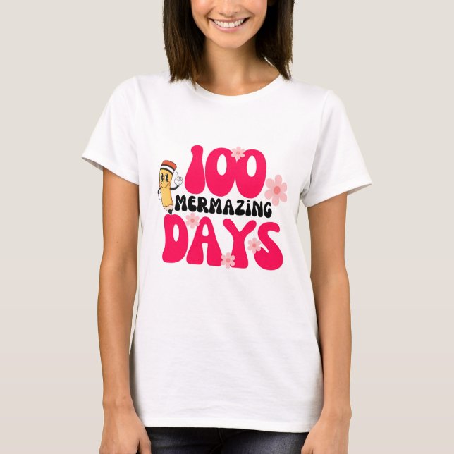 100 mermazing days T-Shirt (Vorderseite)