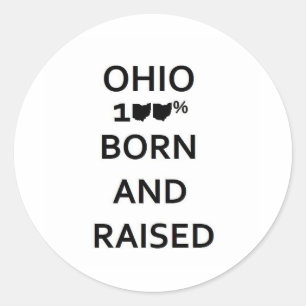 100% Ohio Geboren und erhöht Runder Aufkleber
