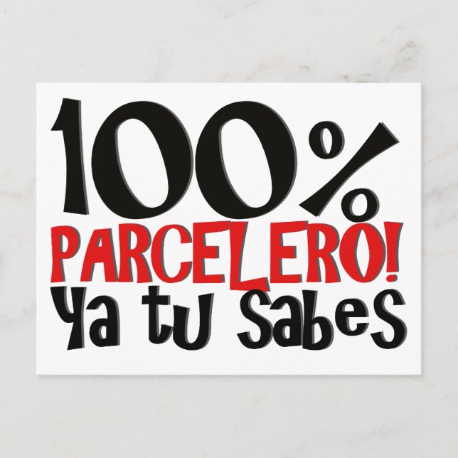100% Parcelero, ya tu sabes Postkarte (Vorderseite)