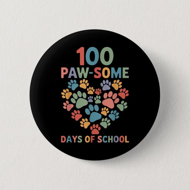 100 Paw-some Days of School Hund 100. Day School Button (Vorderseite)