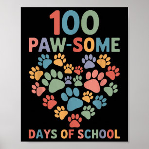 100 Paw-some Days of School Hund 100. Day School Poster