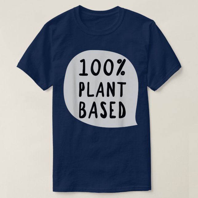 100 Pflanze basierendVegetarier T-Shirt (Design vorne)