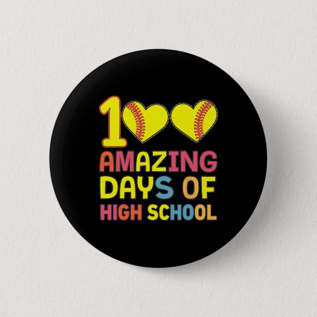 100 Phantastische Tage High School Software Player Button (Vorderseite)