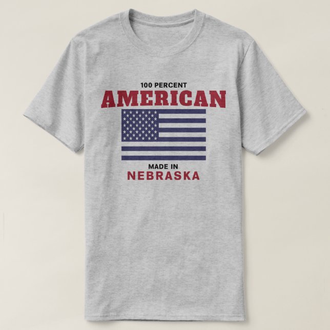 100 Prozent-Amerikaner gemacht in Nebraska-T-Shirt T-Shirt (Design vorne)