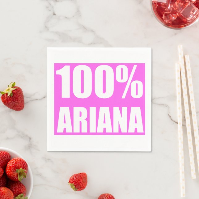 100 Prozent Ariana Name Serviette (Beispiel)