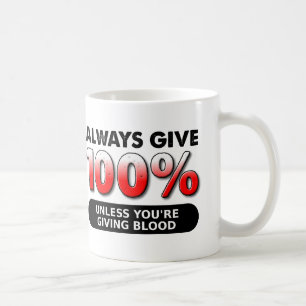 100 Prozent Blutwitz-Becher Tasse
